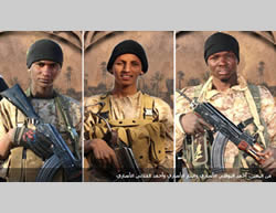 Three Al-Qaeda in the Islamic Maghreb (AQIM) operatives who carried out the attack in Burkina Faso (Al-Arabiya, January 18, 2016)